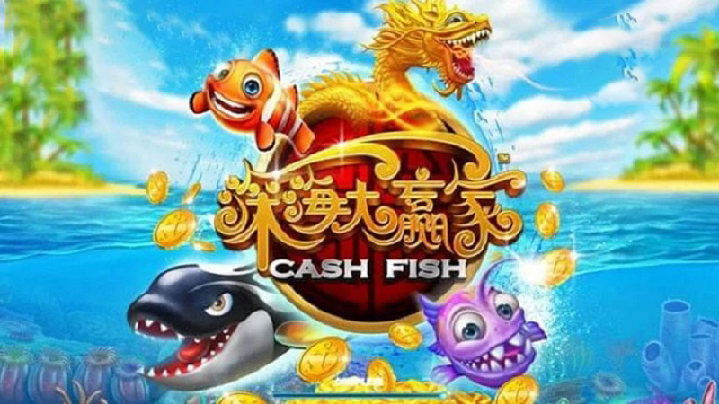 ban-ca-an-tien-cash-fish
